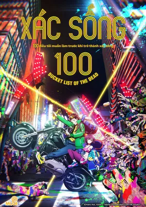 xác sống 100~100 điều tôi muốn làm trước khi trở thành xác sống~ xác sống 100~100 điều tôi muốn làm trước khi trở thành xác sống~